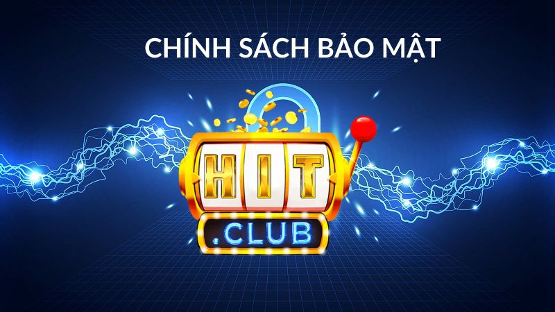 Hitclub cam kết không chia sẻ thông tin bên thứ ba
