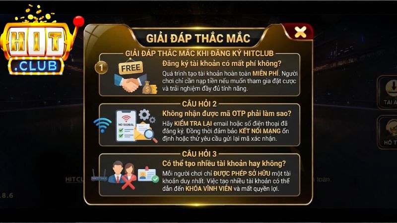 Giải Đáp Thắc Mắc Khi Đăng Ký Hitclub